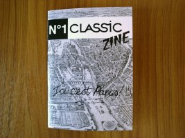 Classic Zine NÂ°1 "Ici c'est Paris !"